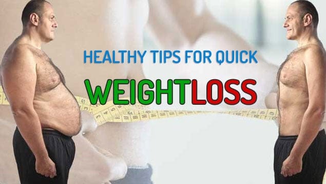 Quick Weight Loss Tips