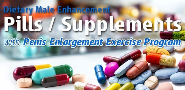 Dietary Pills and Penis Exercise Program