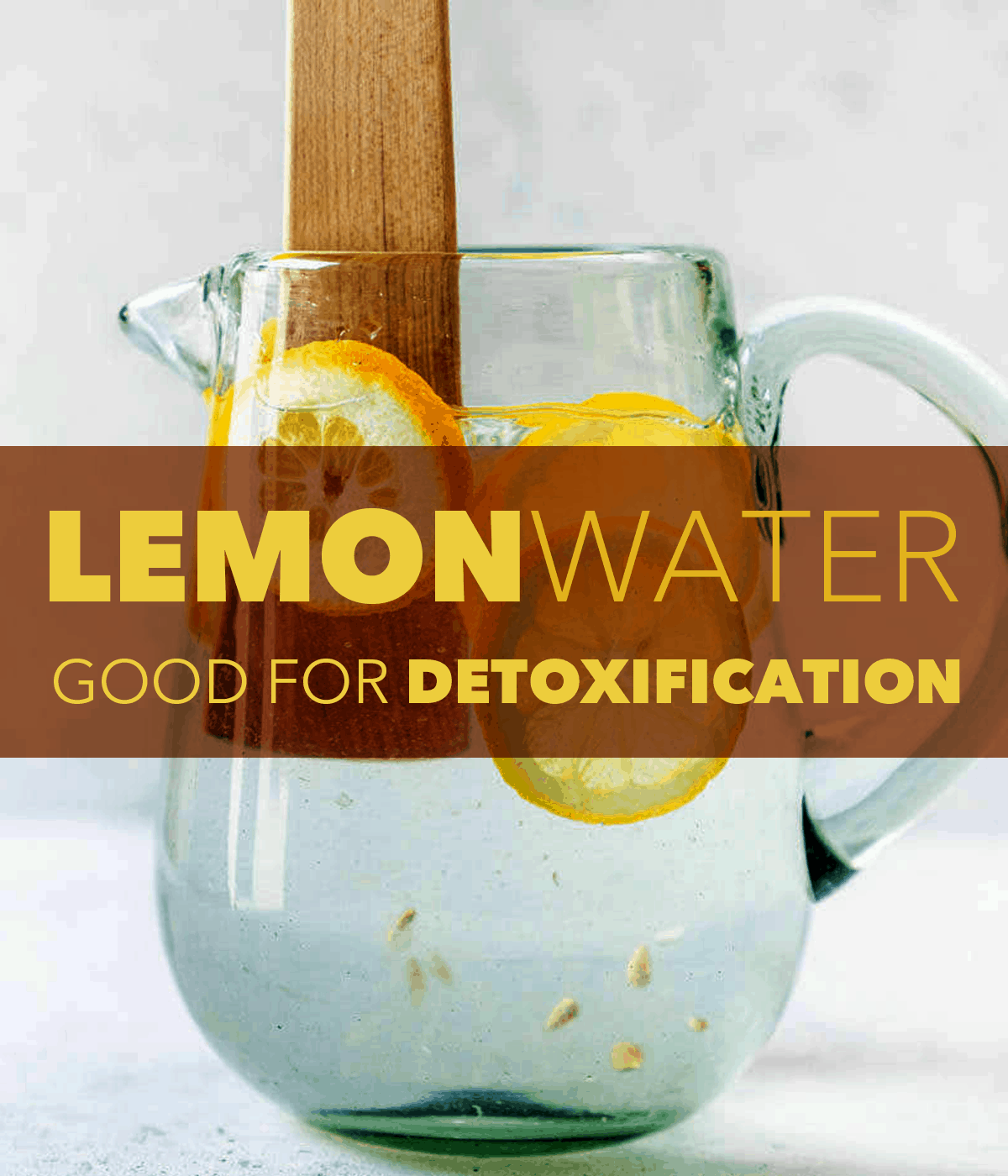 Detoxification Benefits of Lemon Water