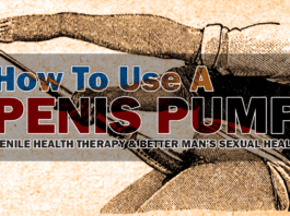 How To Use A Penis Pump